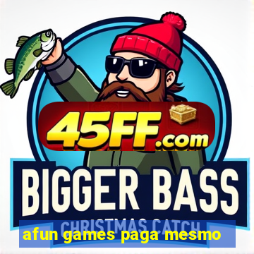 afun games paga mesmo